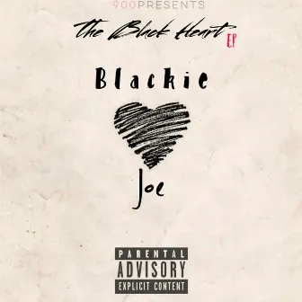 The Black Heart EP by Blackie Joe