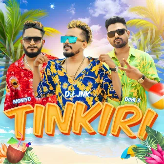 Tinkiri by DJ JNK