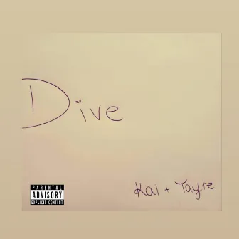 Dive by Tayte Brown