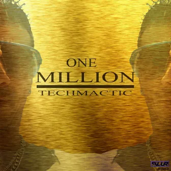 One Million by Techmactic