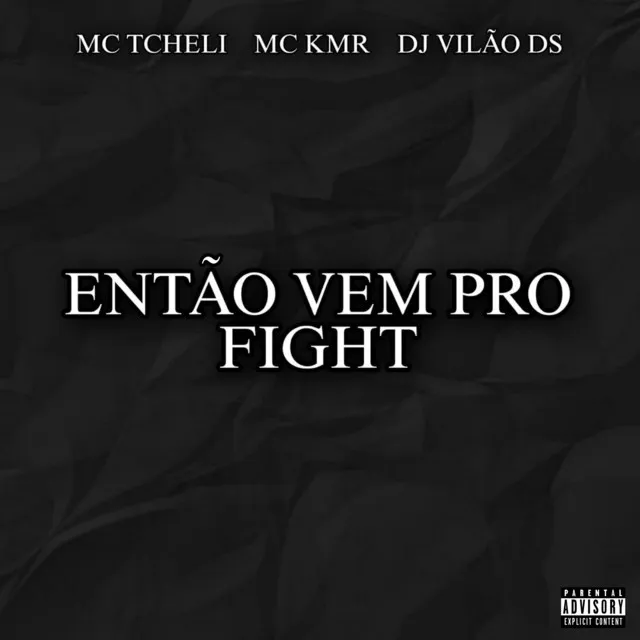 Então Vem pro Fight