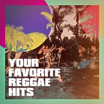 Your Favorite Reggae Hits by Unknown Artist