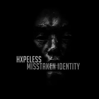 Misstaken Identity by Hxpeless