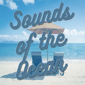 Sounds of the Ocean by Healing Sounds for Deep Sleep and Relaxation