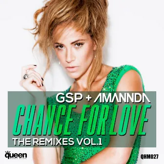 Chance for Love, Vol. 1 (The Remixes) by GSP