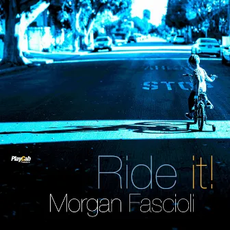 Ride It! by Morgan Fascioli