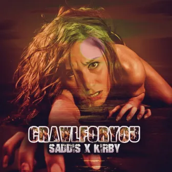 Crawl For You by KIRBY