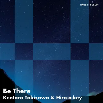 Be There by Kentaro Takizawa