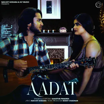 Aadat by Navjot Godara