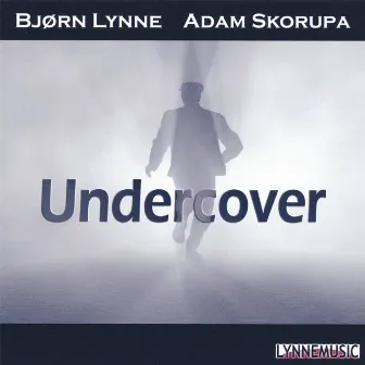 Undercover by Bjørn Lynne