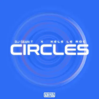 Circles by Kele Le Roc