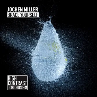 Brace Yourself (Refurbished Mix) by Jochen Miller