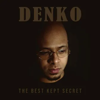 The Best Kept Secret by Denko