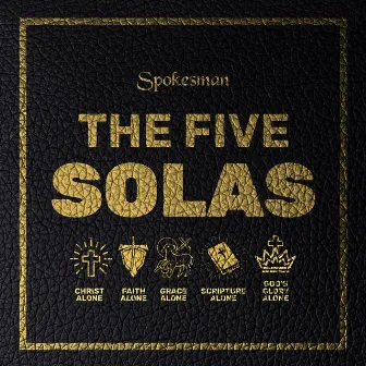 The Five Solas by Spokesman