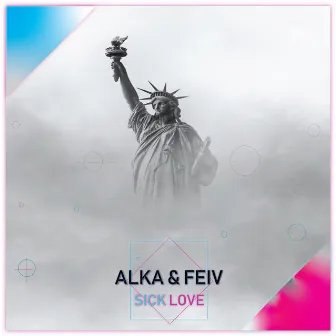 Sick Love by Alka & Feiv