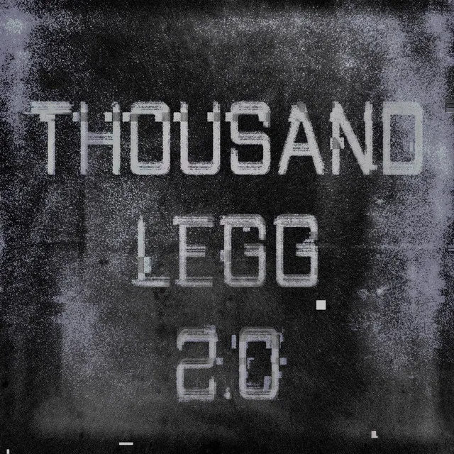 Thousand Legg 2.0