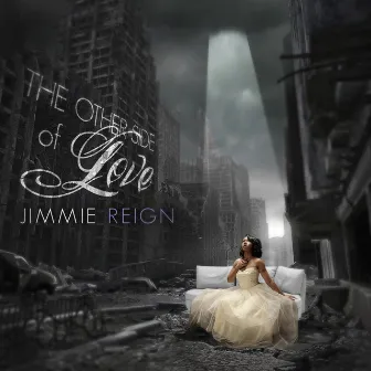 The Other Side Of Love by Jimmie Reign