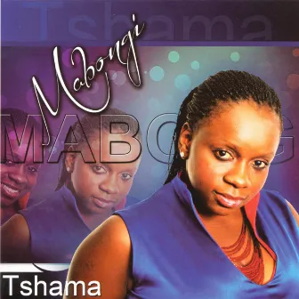 Tshama by Mabongi