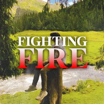 Fighting Fire by Jello Mvsic