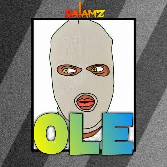 OLE by Salamz