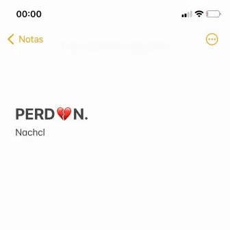 Perdón:( by Nach CL