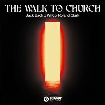 The Walk To Church (Extended Mix) by Jack Back