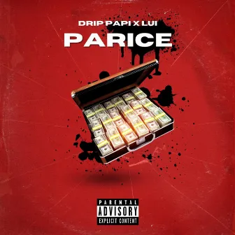 Parice by Drip Papi