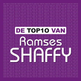 De Top 10 Van by Ramses Shaffy