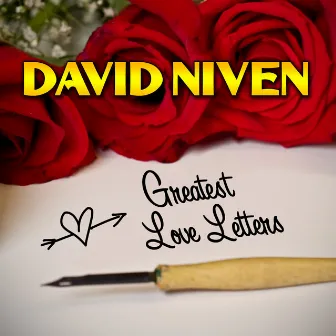 Greatest Love Letters by David Niven