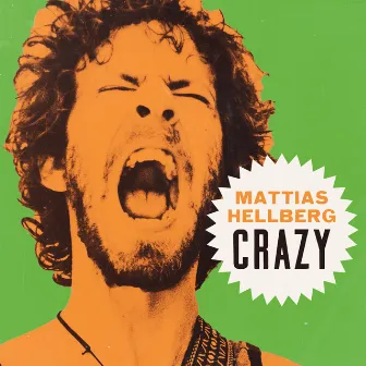 Crazy by Mattias Hellberg