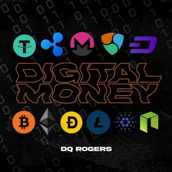 Digital Money by Dq Rogers