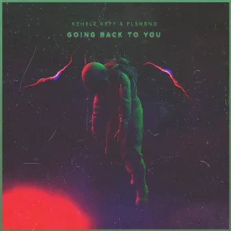 Going Back To You by Kehele Keff