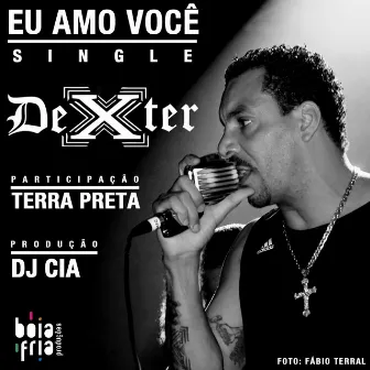 Eu Amo Você by Dexter