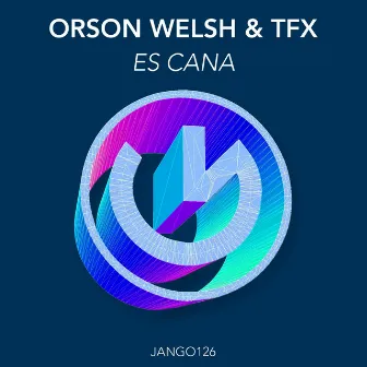 Es Cana by TFX