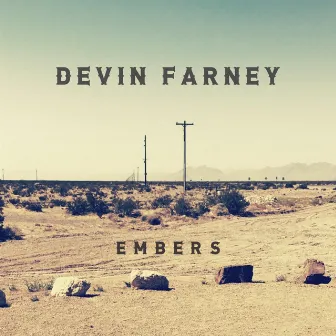 Embers by Devin Farney