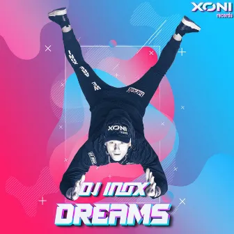 Dreams by DJ Inox