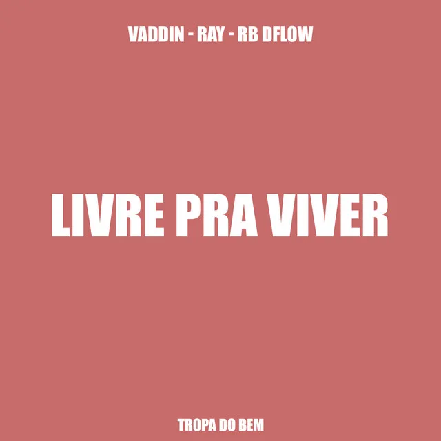 Livre pra Viver