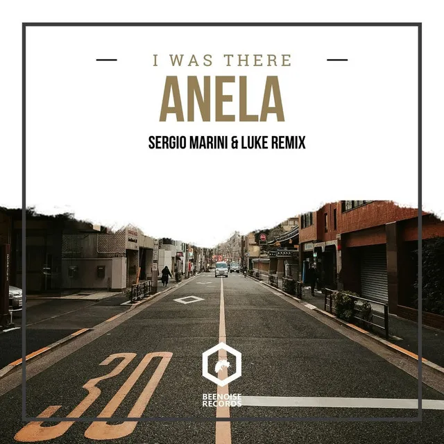 I Was There - Sergio Marini & Luke Remix