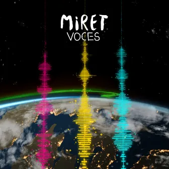 Voces by MiRET