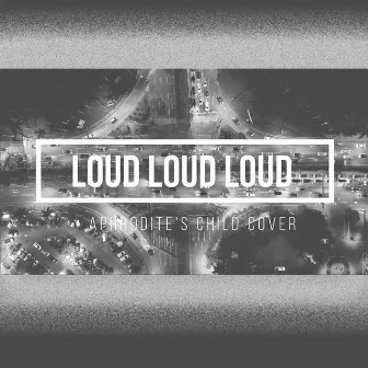 Loud by DarkMatters -GR