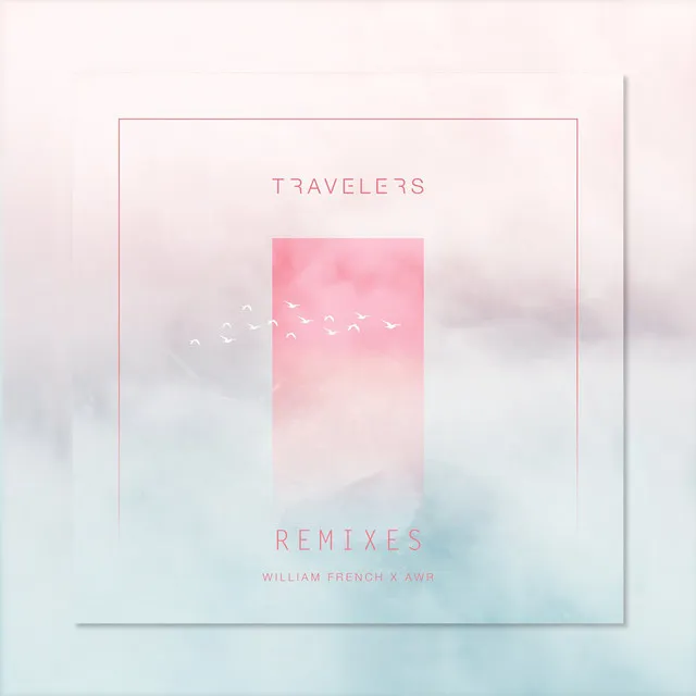 Travelers (Monteur Remix)