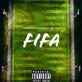 Fifa by Skamatics