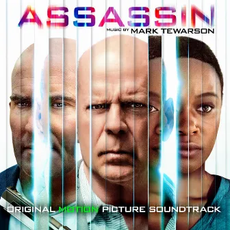 Assassin (Original Motion Picture Soundtrack) by Mark Tewarson