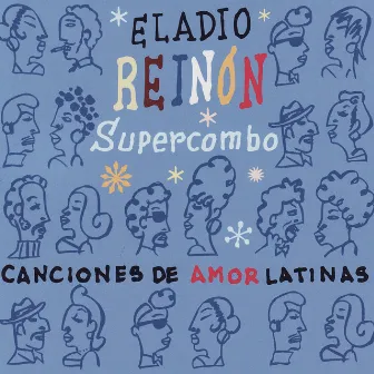 Canciones De Amor Latinas by Eladio Reinón