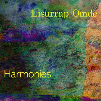 Harmonies by Lisurrap Omde