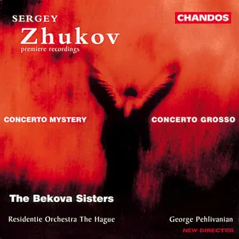 Zhukov: Kontsert-misteriya (Concerto Mystery) & Concerto Grosso by Sergey Zhukov