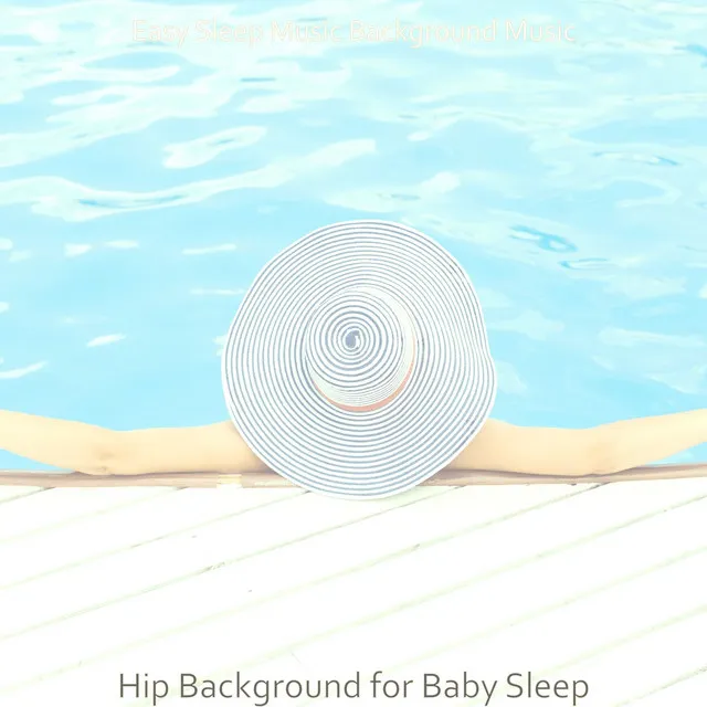 Hip Background for Baby Sleep