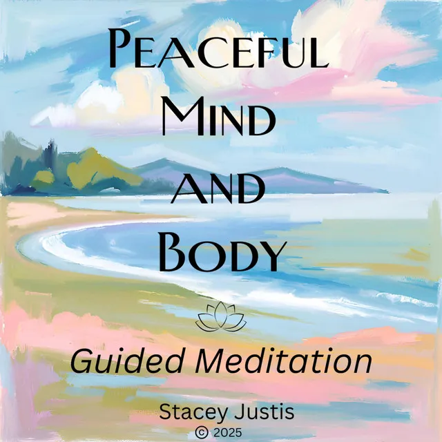 Peaceful Mind and Body Meditation