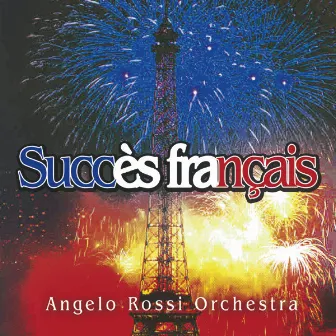 Succès Français by Angelo Rossi Orchestra