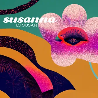 Susanna by DJ Susan